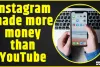 Instagram Made More money than YouTube